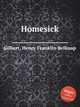 Homesick, Gilbert, Henry Franklin Belknap 