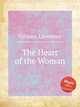 The Heart of the Woman, Gilman, Lawrence 