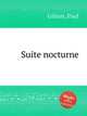 Suite nocturne, Gilson, Paul 