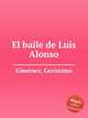 El baile de Luis Alonso, 