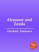 Alcanzor and Zayda, Giordani, Tommaso 
