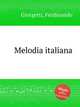 Melodia italiana, Giorgetti, Ferdinando 