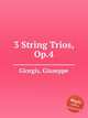3 String Trios, Op.4, Giorgis, Giuseppe 