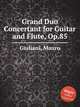 Grand Duo Concertant for Guitar and Flute, Op.85, Giuliani, Mauro 