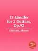 12 Lndler for 2 Guitars, Op.92, Giuliani, Mauro 
