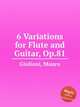 6 Variations for Flute and Guitar, Op.81, Giuliani, Mauro 