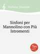Sinfoni per Mannolino con Pi Istromenti, Giuliano, Giuseppe 