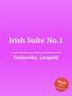 Irish Suite No.1, Godowsky, Leopold 