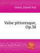 Valse pittoresque, Op.38, Goens, Daniel Van 