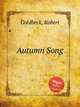 Autumn Song, Goldbeck, Robert 
