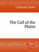 The Call of the Plains, Goldmark, Rubin 