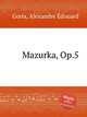 Mazurka, Op.5, 