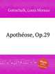 Apothose, Op.29, Gottschalk, Louis Moreau 