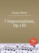 7 Improvisations, Op.150, Gouin, Pierre 