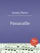 Passacaille, Gouin, Pierre 
