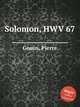 Solomon, HWV 67, Gouin, Pierre 