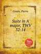 Suite in A major, TWV 32:14, Gouin, Pierre 