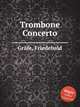 Trombone Concerto, 