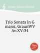 Trio Sonata in G major, GraunWV Av:XV:34, Graun, Johann Gottlieb 