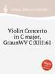 Violin Concerto in C major, GraunWV C:XIII:61, Graun, Johann Gottlieb 