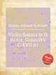 Violin Sonata in D minor, GraunWV C:XVII:61, Graun, Johann Gottlieb 