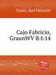 Cajo Fabricio, GraunWV B:I:14, Graun, Karl Heinrich 