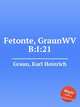 Fetonte, GraunWV B:I:21, Graun, Karl Heinrich 
