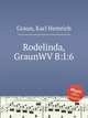 Rodelinda, GraunWV B:I:6, Graun, Karl Heinrich 