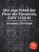 Der arge Feind der Frst der Finsternis, GWV 1120/42, Graupner, Christoph 