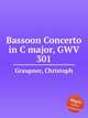 Bassoon Concerto in C major, GWV 301, Graupner, Christoph 