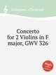Concerto for 2 Violins in F major, GWV 326, Graupner, Christoph 