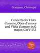 Concerto for Flute d`amore, Oboe d`amore and Viola d`amore in G major, GWV 333, Graupner, Christoph 