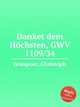 Danket dem Hchsten, GWV 1109/34, Graupner, Christoph 