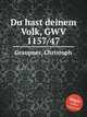 Du hast deinem Volk, GWV 1157/47, Graupner, Christoph 