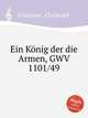 Ein Knig der die Armen, GWV 1101/49, Graupner, Christoph 
