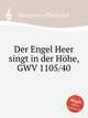 Der Engel Heer singt in der Hhe, GWV 1105/40, Graupner, Christoph 