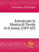 Entrata per la Musica di Tavola in G major, GWV 453, Graupner, Christoph 