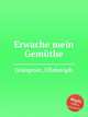 Erwache mein Gemthe, Graupner, Christoph 