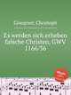 Es werden sich erheben falsche Christen, GWV 1166/36, Graupner, Christoph 