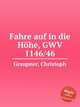 Fahre auf in die Hhe, GWV 1146/46, Graupner, Christoph 