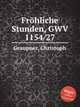 Frhliche Stunden, GWV 1154/27, Graupner, Christoph 