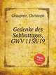 Gedenke des Sabbattages, GWV 1158/19, Graupner, Christoph 