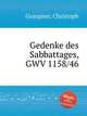 Gedenke des Sabbattages, GWV 1158/46, Graupner, Christoph 