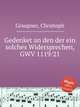 Gedenket an den der ein solches Widersprechen, GWV 1119/21, Graupner, Christoph 