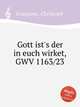 Gott ist`s der in euch wirket, GWV 1163/23, Graupner, Christoph 