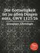 Die Gottseligkeit ist zu allen Dingen ntz, GWV 1123/26, Graupner, Christoph 