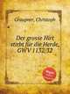 Der grosse Hirt stirbt fr die Herde, GWV 1132/32, Graupner, Christoph 