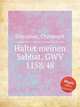 Haltet meinen Sabbat, GWV 1158/48, Graupner, Christoph 