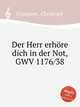 Der Herr erhre dich in der Not, GWV 1176/38, Graupner, Christoph 