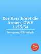 Der Herr hret die Armen, GWV 1155/34, Graupner, Christoph 